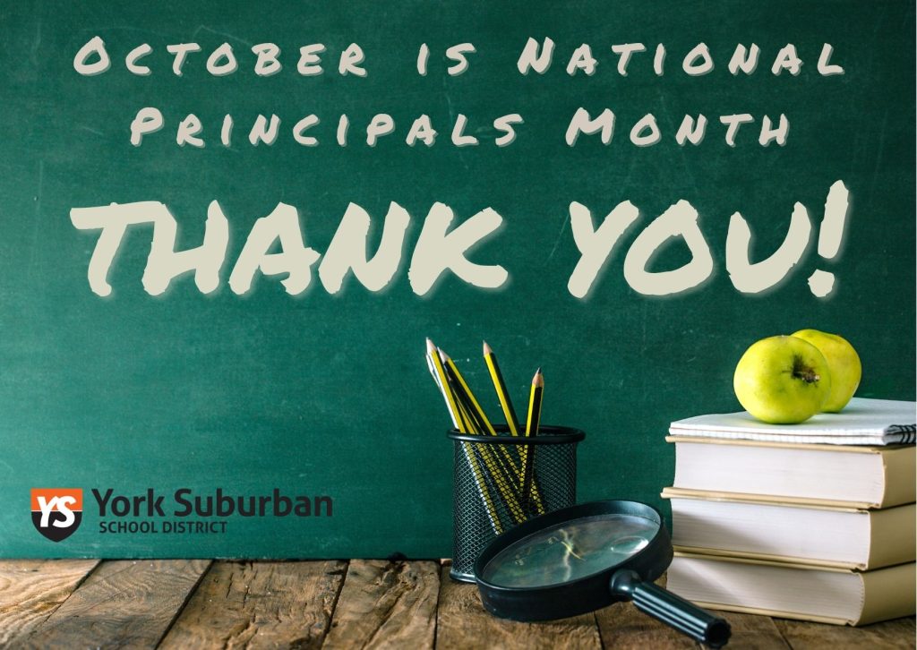 October is National Principals Month! York Suburban School District